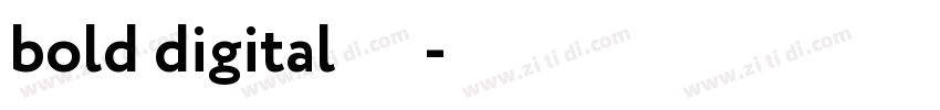 bold digital免费字体下载字体转换